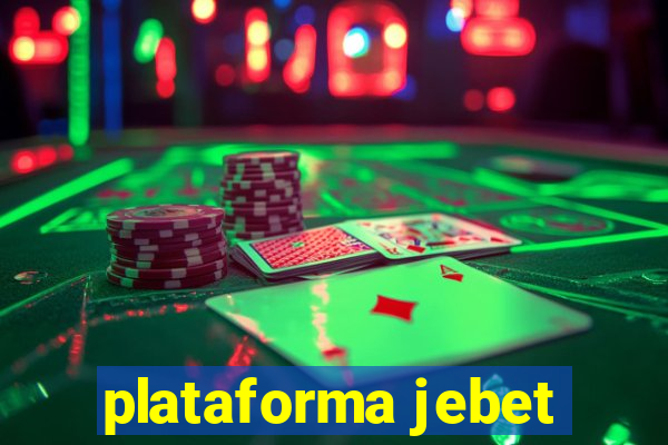 plataforma jebet